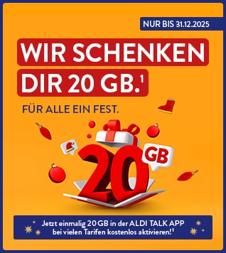Nur bis zum 31.12.2025 einmalig 20 GB in der ALDI TALK APP bei vielen Tarifen kostenlos aktivieren!(26)