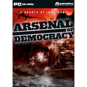 Arsenal of Democracy: A Hearts of Iron Game